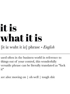 It Is What It Is Office Journal Notebook