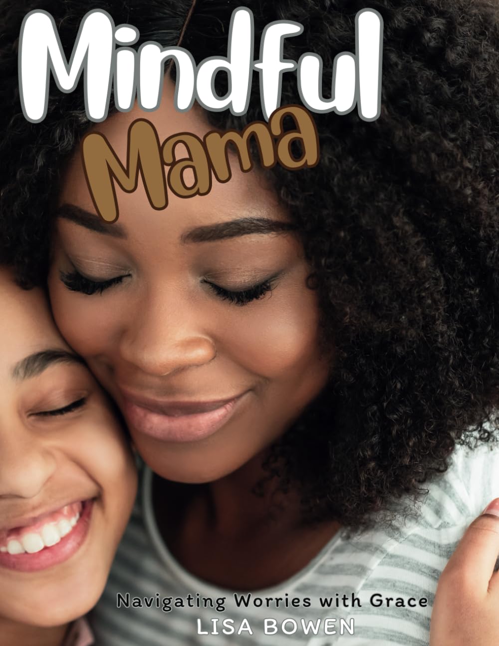 Mindful Mama: Navigating Worries with Grace