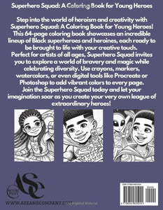 Superhero Squad: A Coloring Book for Young Heroes`