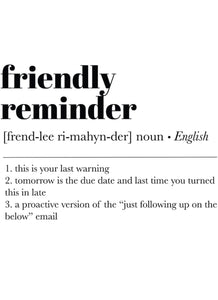 Friendly Reminder Funny Office Journal Notebook