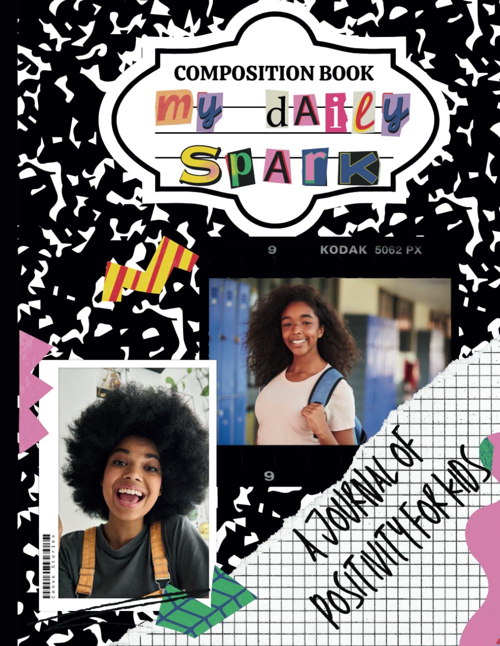 My Daily Spark: A Journal of Positivity for Girls