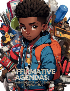 Affirmative Agendas: Aiming for Academic Boys