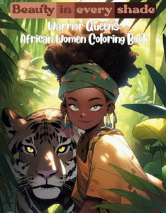 Warrior Queens: African Women Coloring Book