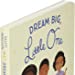 Little One: Dream Big Board Book