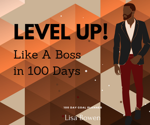 Level Up Like a Boss in 100 days!