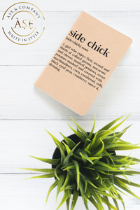 Side Chick Thanksgiving Lined Notebook Journals