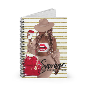 Savage Classy Bougie Rachet Women Spiral Notebook Journal