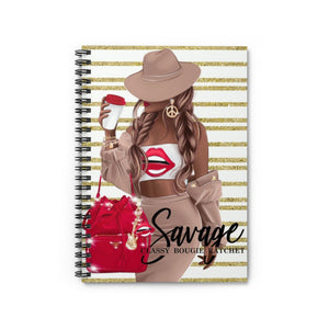Savage Classy Bougie Rachet Women Spiral Notebook Journal